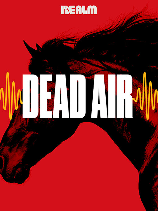 Title details for Dead Air by Gwenda Bond - Wait list
